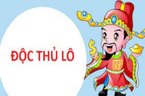 Độc thủ lô là gì? Cách thống kê độc thủ lô chuẩn nhất?