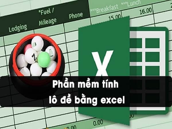 Phần mềm tính lô tô bằng Excel