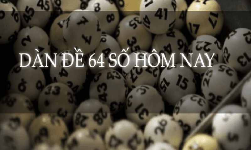 dàn số 64 số
