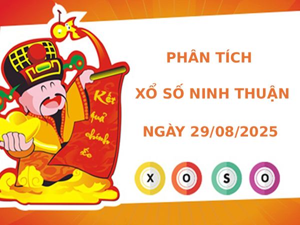 Phân tích XSNT ngày 29/8/2025 thứ 6 hôm nay